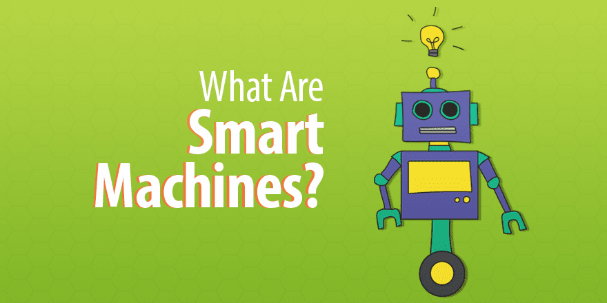 What Are Smart Machines? | Capterra